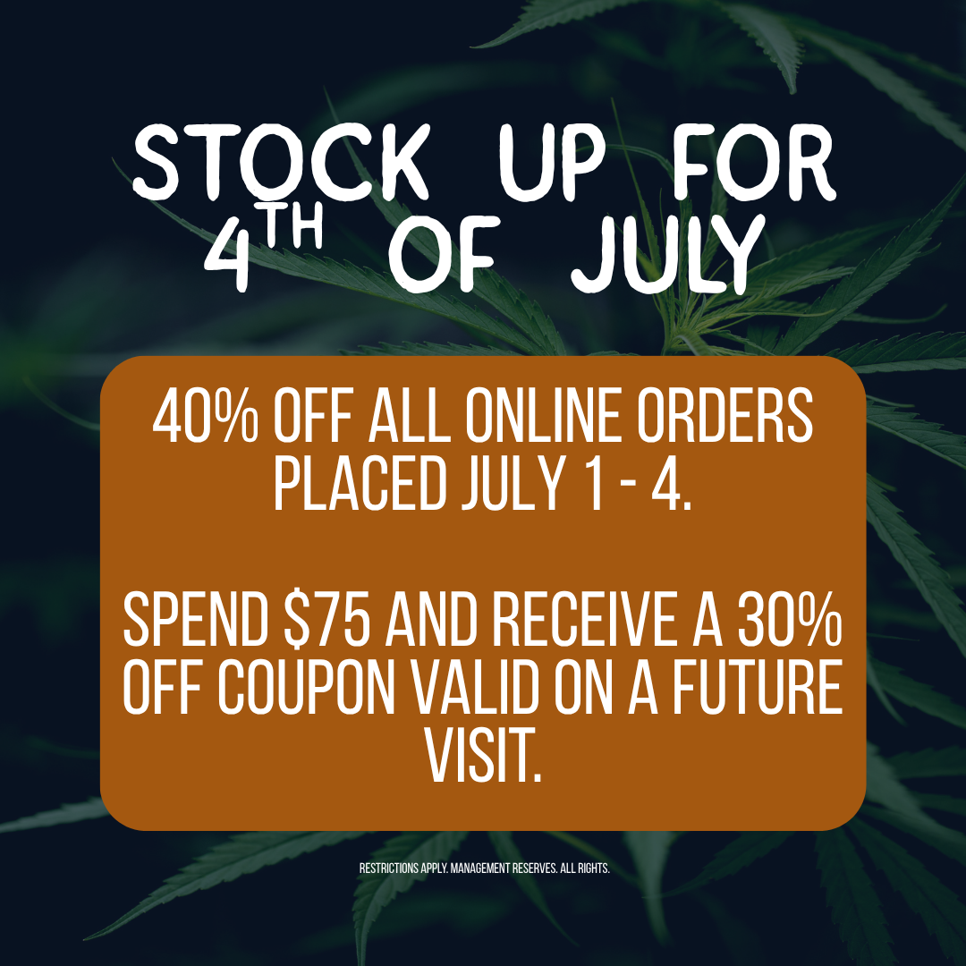 Salish Coast Cannabis Is Offering Great Deals Ahead of 4th Of July So You Can Stock Up And Save On Your Favorite Products